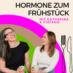 Mt Stephanie Bart & Katharina Bart im Talk über Hormone, Ernährung und Wechseljahre